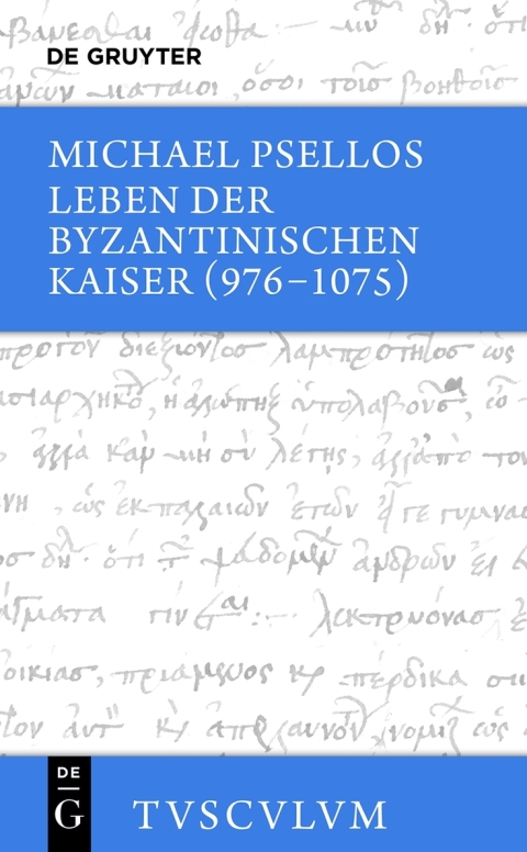 Cover image for book Leben der byzantinischen Kaiser (976-1075) / Chronographia