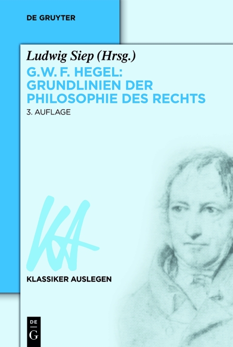 Cover image for book G. W. F. Hegel – Grundlinien der Philosophie des Rechts