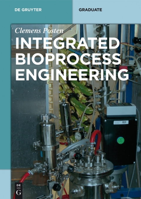 Cover image for book Integrated Bioprocess Engineering