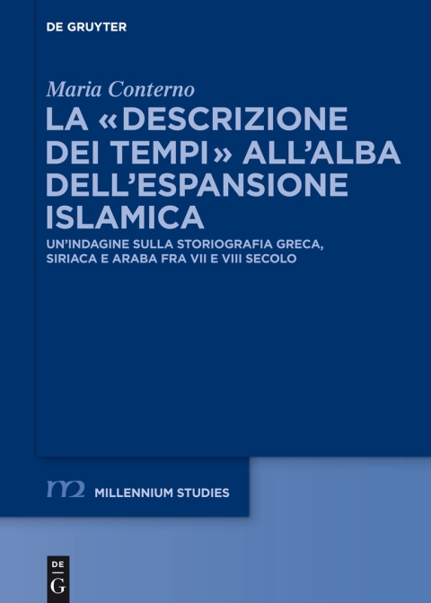Cover image for book La “descrizione dei tempi” all’alba dell’espansione islamica