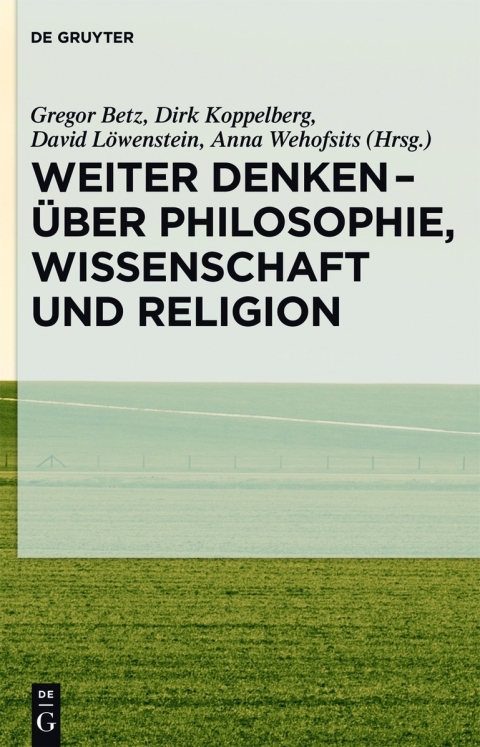 Cover image for book Weiter denken - über Philosophie, Wissenschaft und Religion
