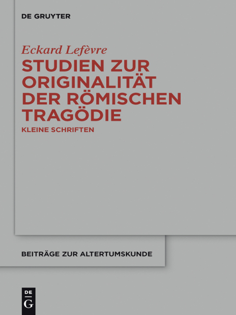 Cover image for book Studien zur Originalität der römischen Tragödie