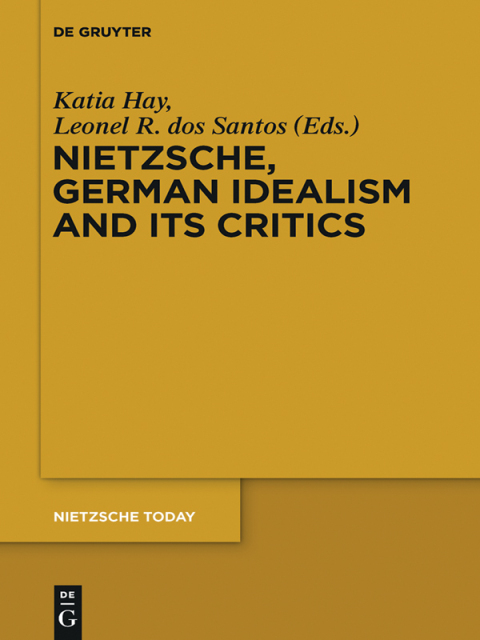Cover image for book Nietzsche, German Idealism and Its Critics
