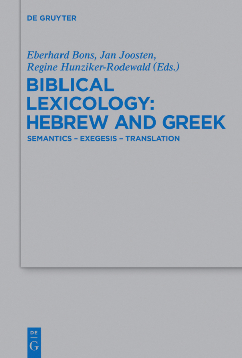 Cover image for book Biblical Lexicology: Hebrew and Greek
