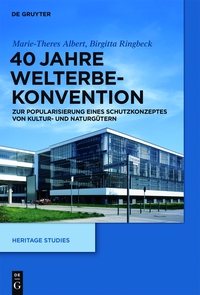 صورة الغلاف: 40 Jahre Welterbekonvention 1st edition 9783110312379