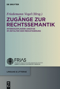 صورة الغلاف: Zugänge zur Rechtssemantik 1st edition 9783110347456