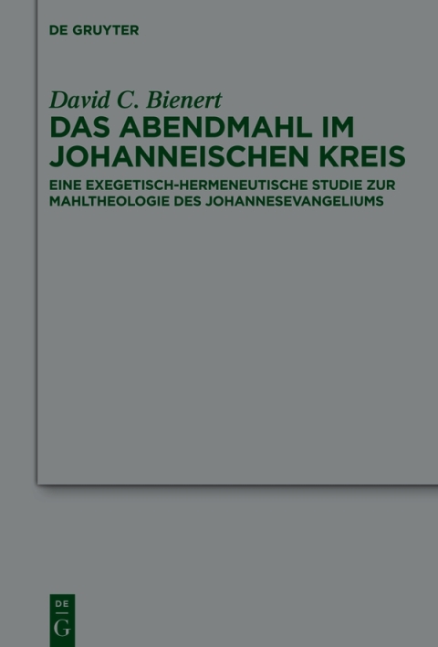 Cover image for book Das Abendmahl im johanneischen Kreis