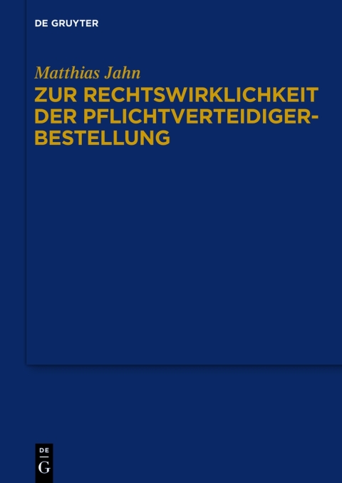 Cover image for book Zur Rechtswirklichkeit der Pflichtverteidigerbestellung