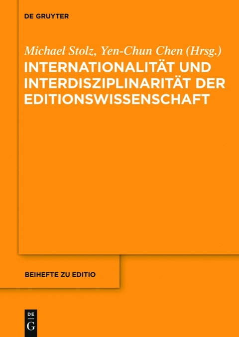Cover image for book Internationalität und Interdisziplinarität der Editionswissenschaft