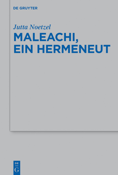 Cover image for book Maleachi, ein Hermeneut