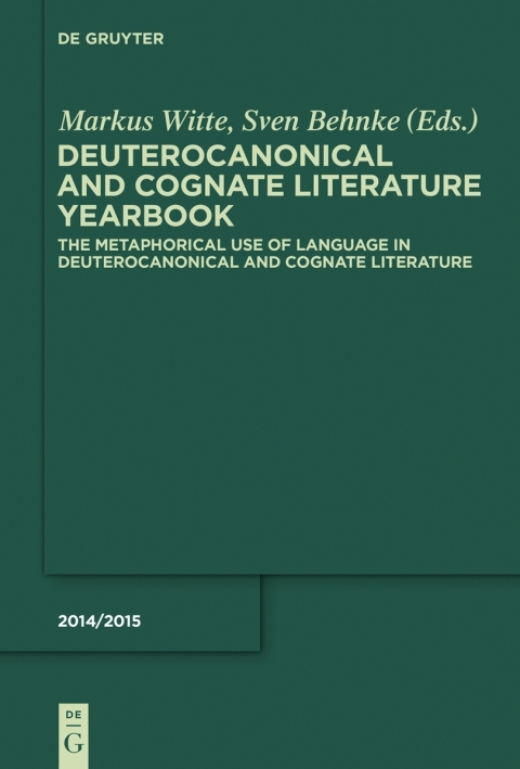 Cover image for book The Metaphorical Use of Language in Deuterocanonical and Cognate Literature