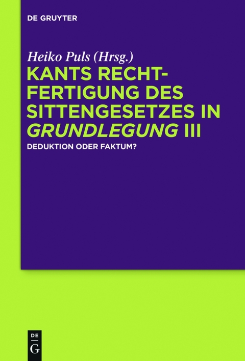 Cover image for book Kants Rechtfertigung des Sittengesetzes in Grundlegung III