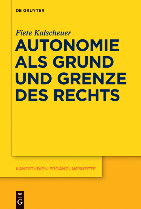 Cover image for book Autonomie als Grund und Grenze des Rechts