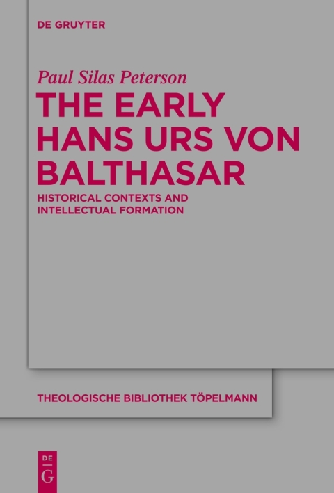 Cover image for book The Early Hans Urs von Balthasar