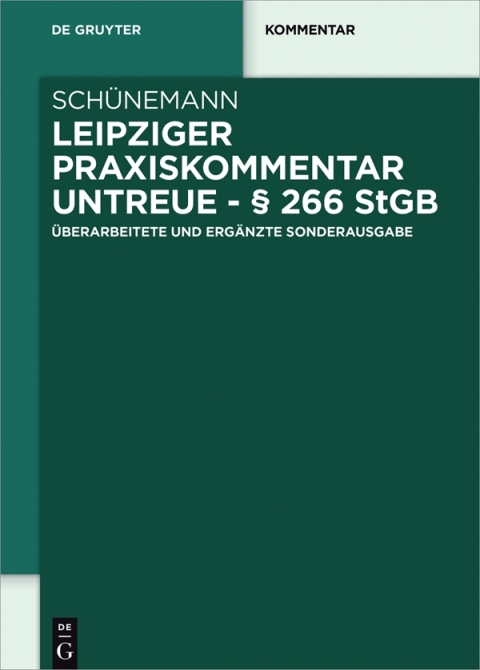 Cover image for book Leipziger Praxiskommentar Untreue - § 266 StGB
