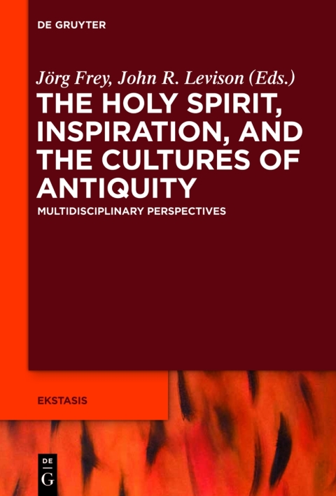 Cover image for book The Holy Spirit, Inspiration, and the Cultures of Antiquity