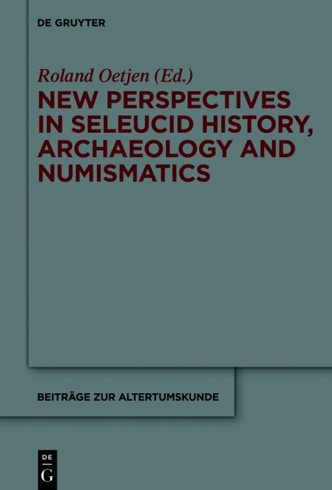 Cover image for book New Perspectives in Seleucid History, Archaeology and Numismatics