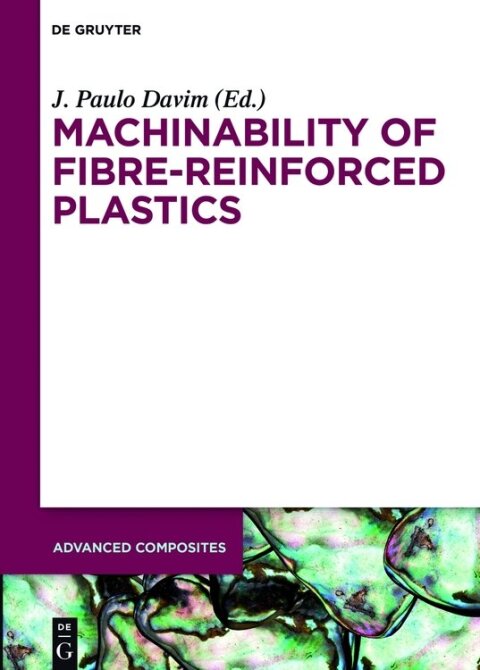 Cover image for book Machinability of Fibre-Reinforced Plastics