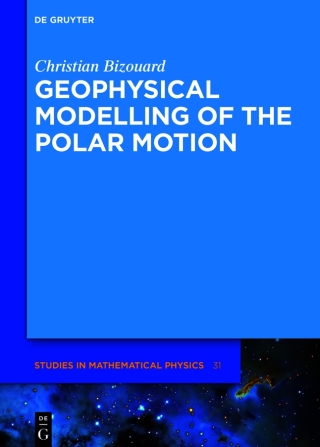 Geophysical Modelling of the Polar Motion