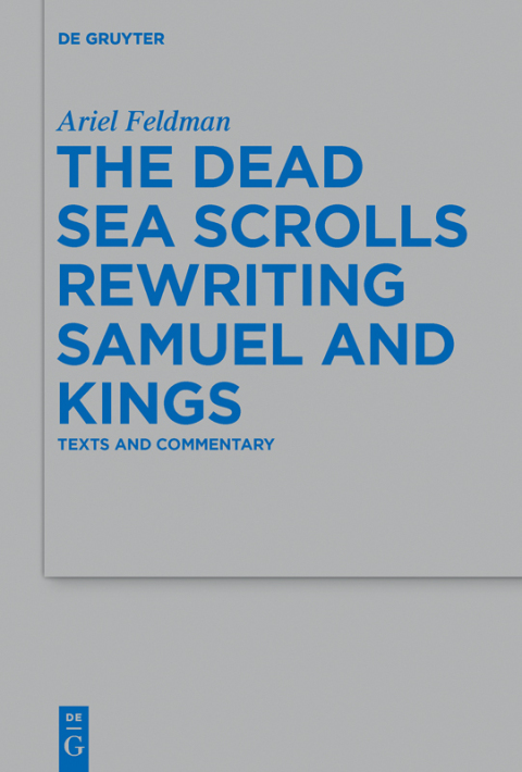 Cover image for book The Dead Sea Scrolls Rewriting Samuel and Kings