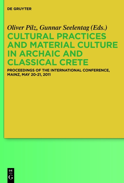 Cover image for book Cultural Practices and Material Culture in Archaic and Classical Crete