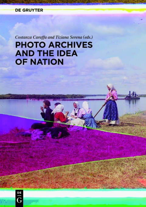 Cover image for book Photo Archives and the Idea of Nation