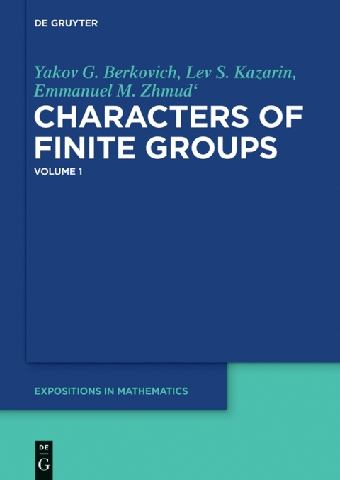 Cover image for book Yakov G. Berkovich; Lev S. Kazarin; Emmanuel M. Zhmud': Characters of Finite Groups. Volume 1