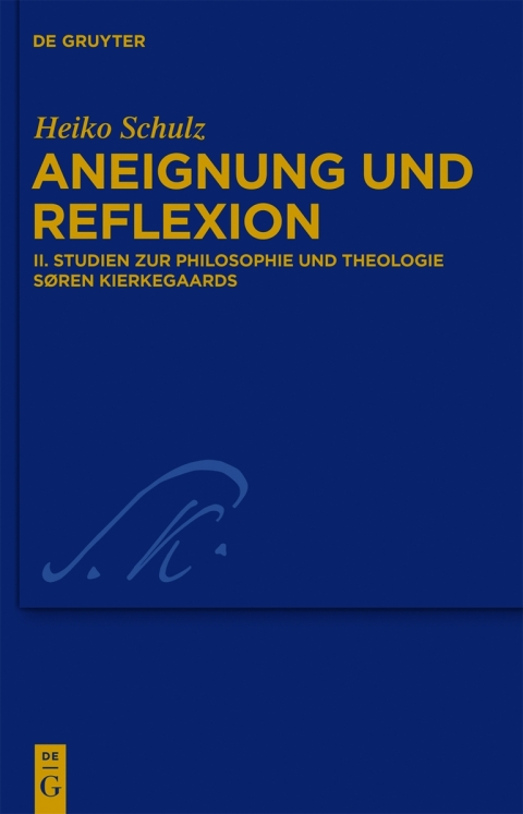 Cover image for book Studien zur Philosophie und Theologie Søren Kierkegaards