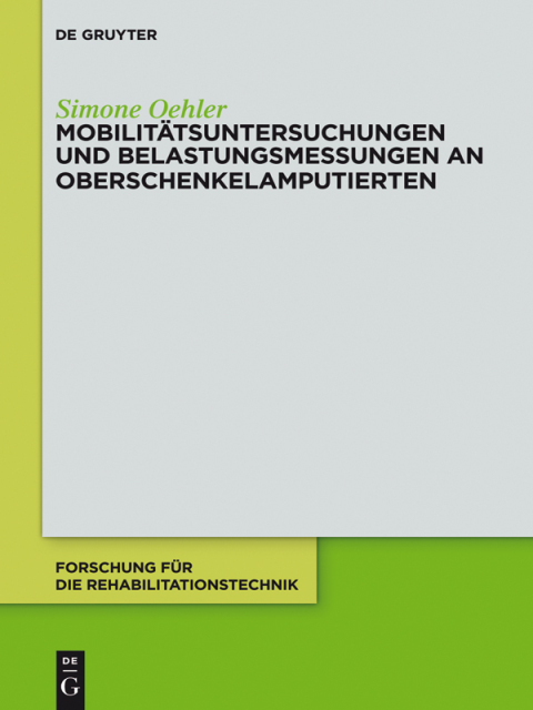 Cover image for book Mobilitätsuntersuchungen und Belastungsmessungen an Oberschenkelamputierten