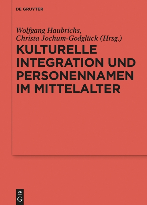 Cover image for book Kulturelle Integration und Personennamen im Mittelalter