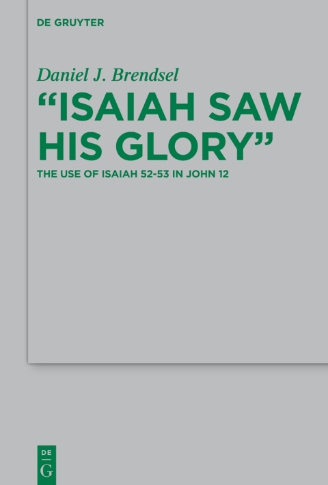 Cover image for book "Isaiah Saw His Glory"