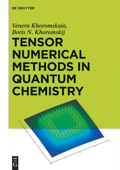 Cover image for book Tensor Numerical Methods in Quantum Chemistry