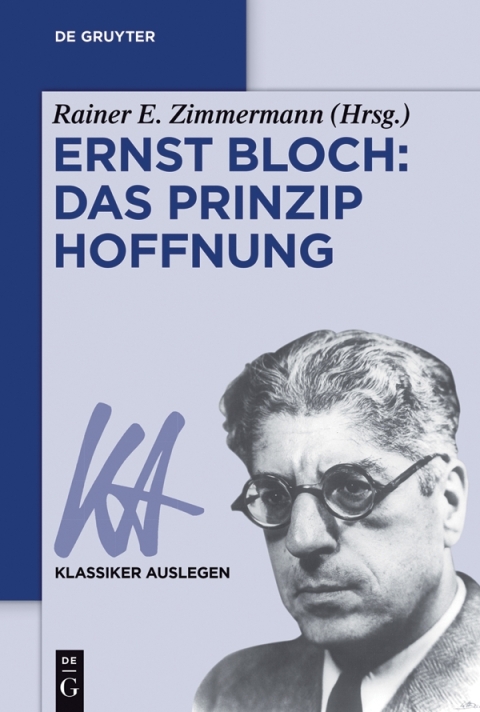 Ernst Bloch: Das Prinzip Hoffnung 