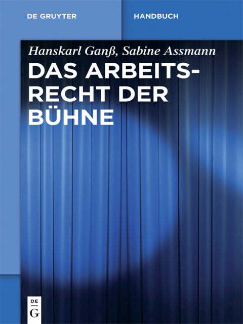 Cover image for book Das Arbeitsrecht der Bühne