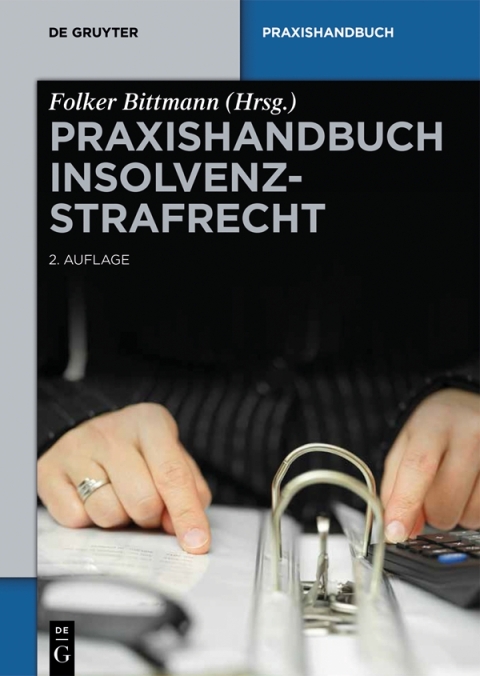 Cover image for book Praxishandbuch Insolvenzstrafrecht