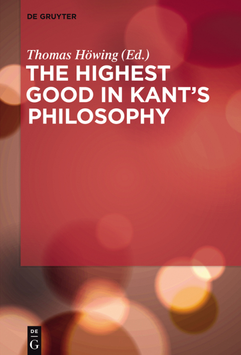 Cover image for book The Highest Good in Kant’s Philosophy