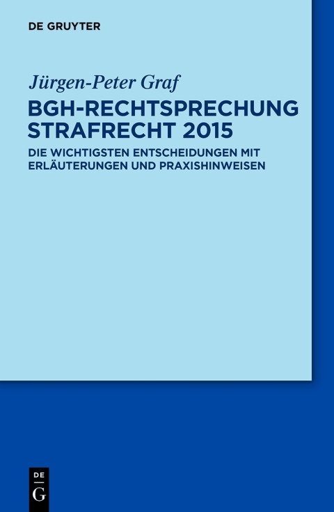 Cover image for book BGH-Rechtsprechung Strafrecht 2015