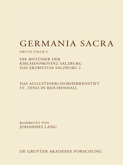 Cover image for book Das Augustinerchorherrenstift St. Zeno in Reichenhall. Die Bistümer der Kirchenprovinz Salzburg. Das Bistum Salzburg 2