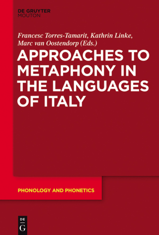 Approaches to Metaphony in the Languages of Italy