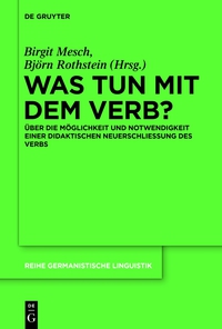 Cover image: Was tun mit dem Verb? 1st edition 9783110376203