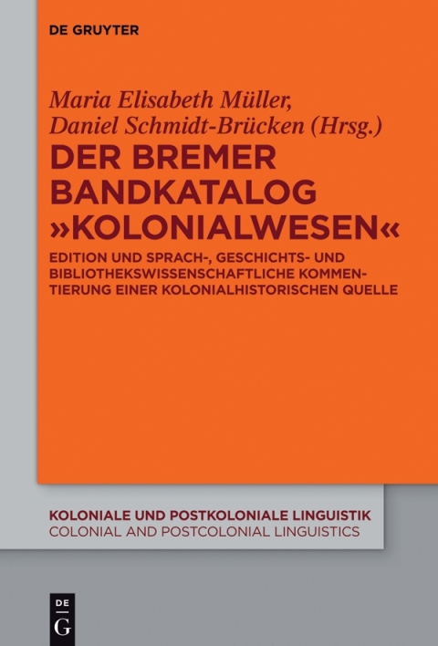 Der Bremer Bandkatalog âKolonialwesenâ 