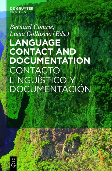 Cover image for book Language Contact and Documentation / Contacto lingüístico y documentación