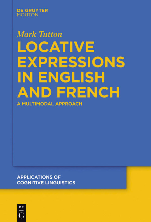 Cover image for book Locative Expressions in English and French