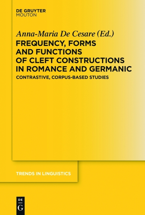 Cover image for book Frequency, Forms and Functions of Cleft Constructions in Romance and Germanic