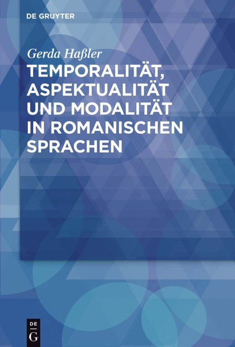 Cover image for book Temporalität, Aspektualität und Modalität in romanischen Sprachen