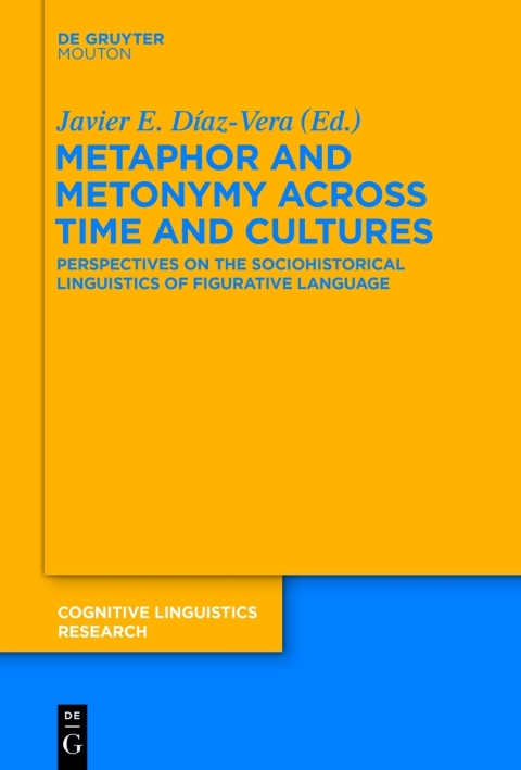 Cover image for book Metaphor and Metonymy across Time and Cultures