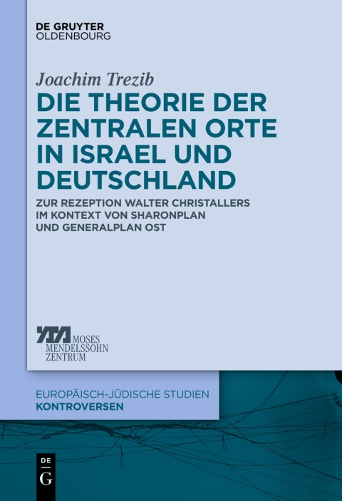 Cover image for book Die Theorie der zentralen Orte in Israel und Deutschland