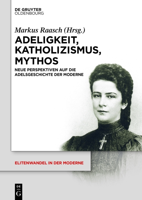 Cover image for book Adeligkeit, Katholizismus, Mythos