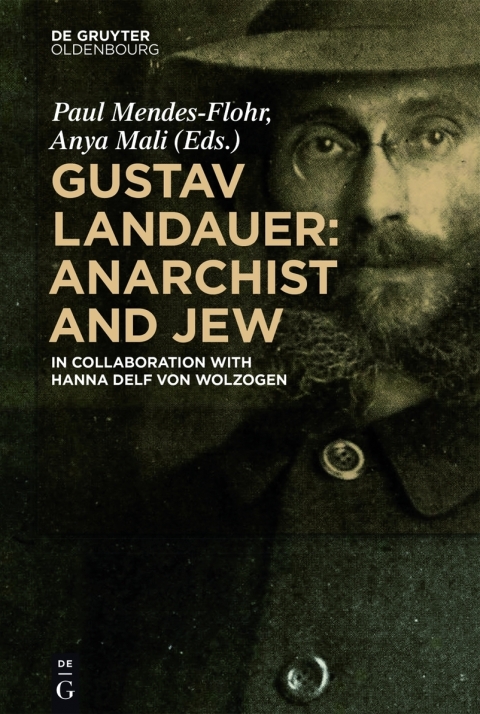 Cover image for book Gustav Landauer: Anarchist and Jew