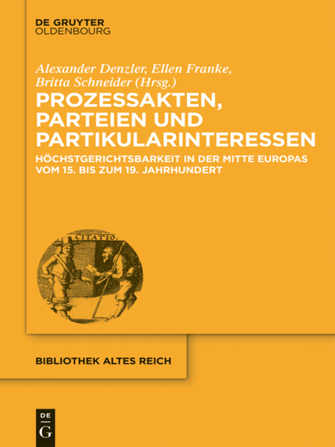 Cover image for book Prozessakten, Parteien, Partikularinteressen